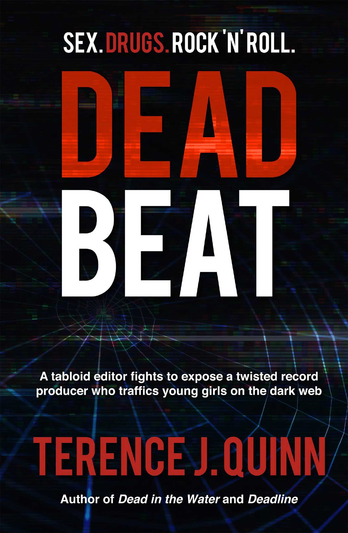 Deadbeat Terence J Quinn